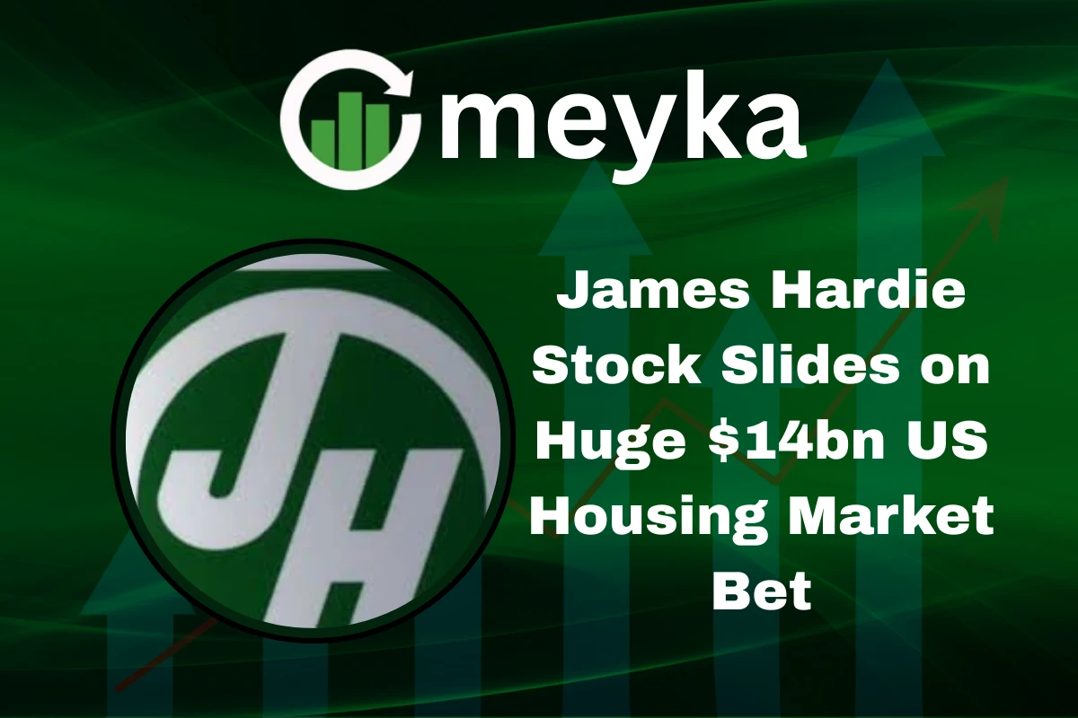 James Hardie Stock Slides on Huge $14bn US Housing Market Bet