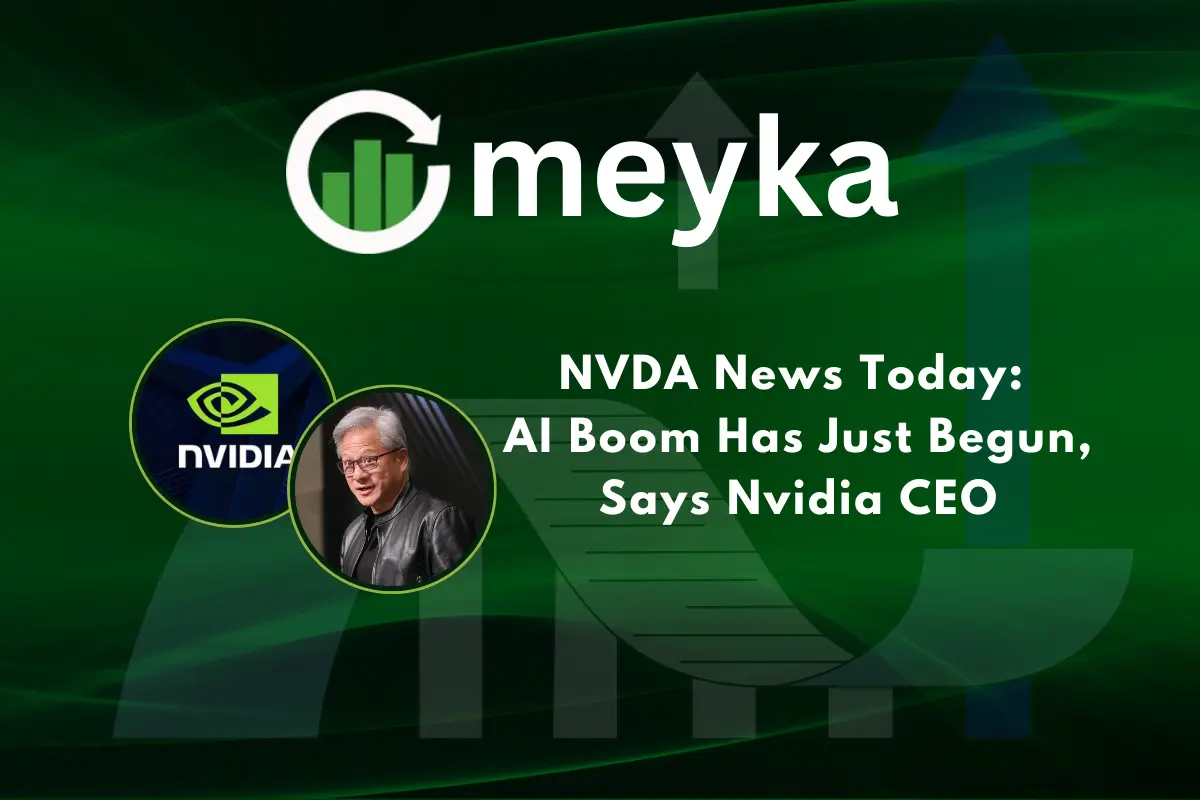 NVDA News Today: AI Boom Has Just Begun, Says Nvidia CEO