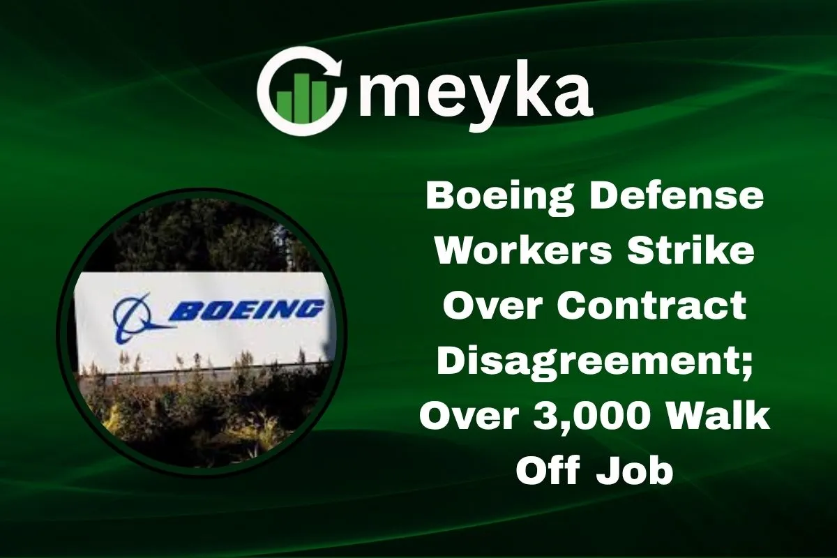 Boeing Defense Workers Strike Over Contract Disagreement; Over 3,000 Walk Off Job