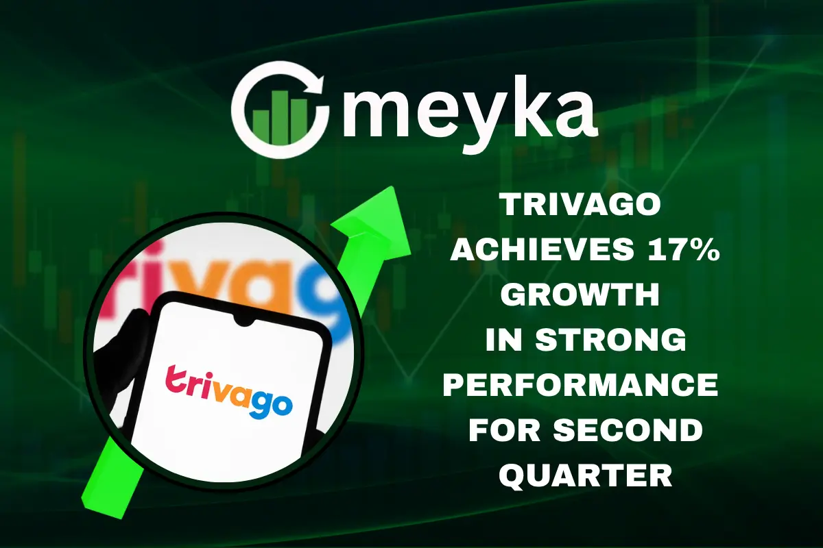Trivago Achieves 17% Growth in Strong Performance for Second Quarter