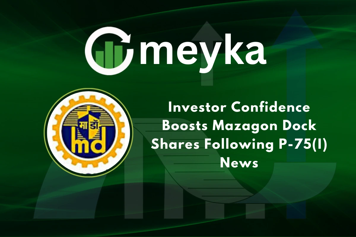 Investor Confidence Boosts Mazagon Dock Shares Following P-75(I) News
