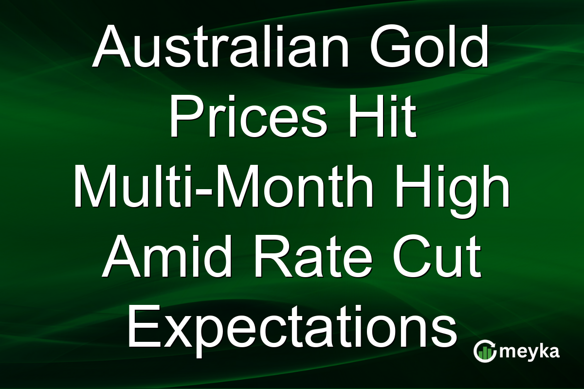 Australian Gold Prices Hit Multi-Month High Amid Rate Cut Expectations