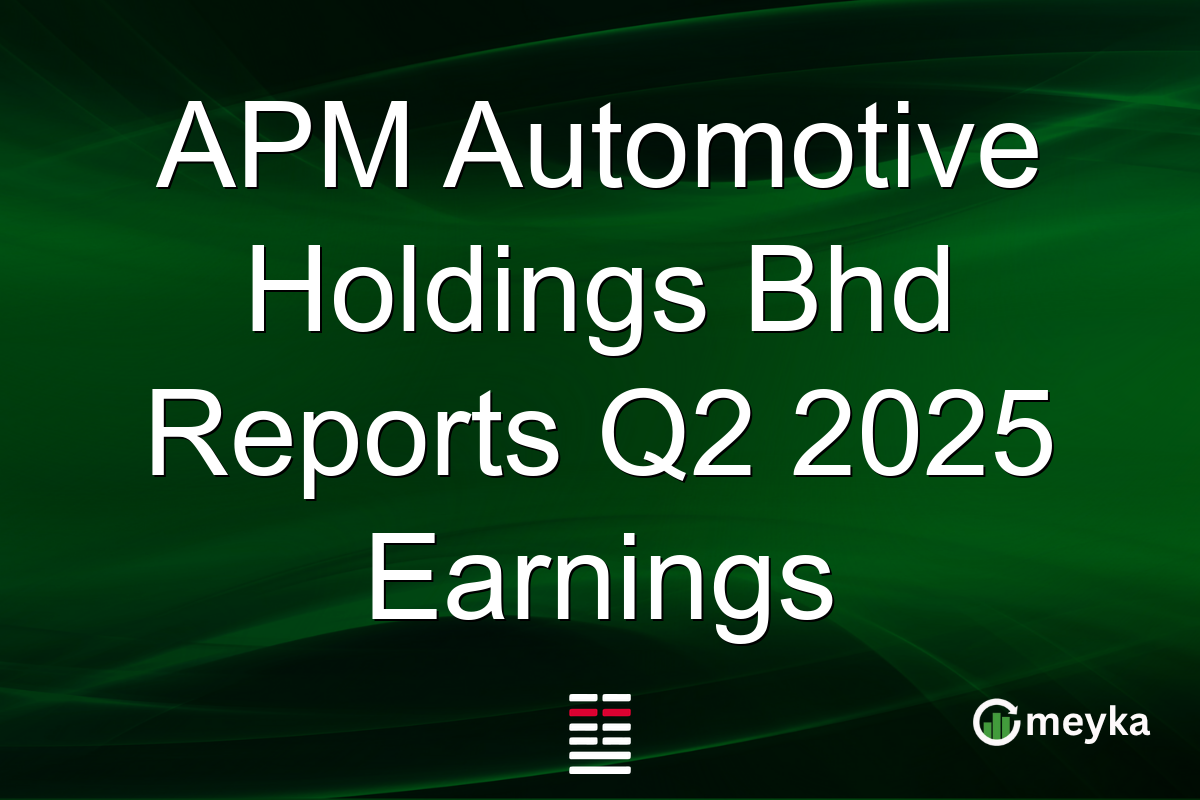 APM Automotive Holdings Bhd Reports Q2 2025 Earnings