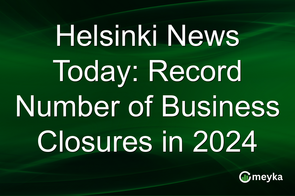 Helsinki News Today: Record Number of Business Closures in 2024