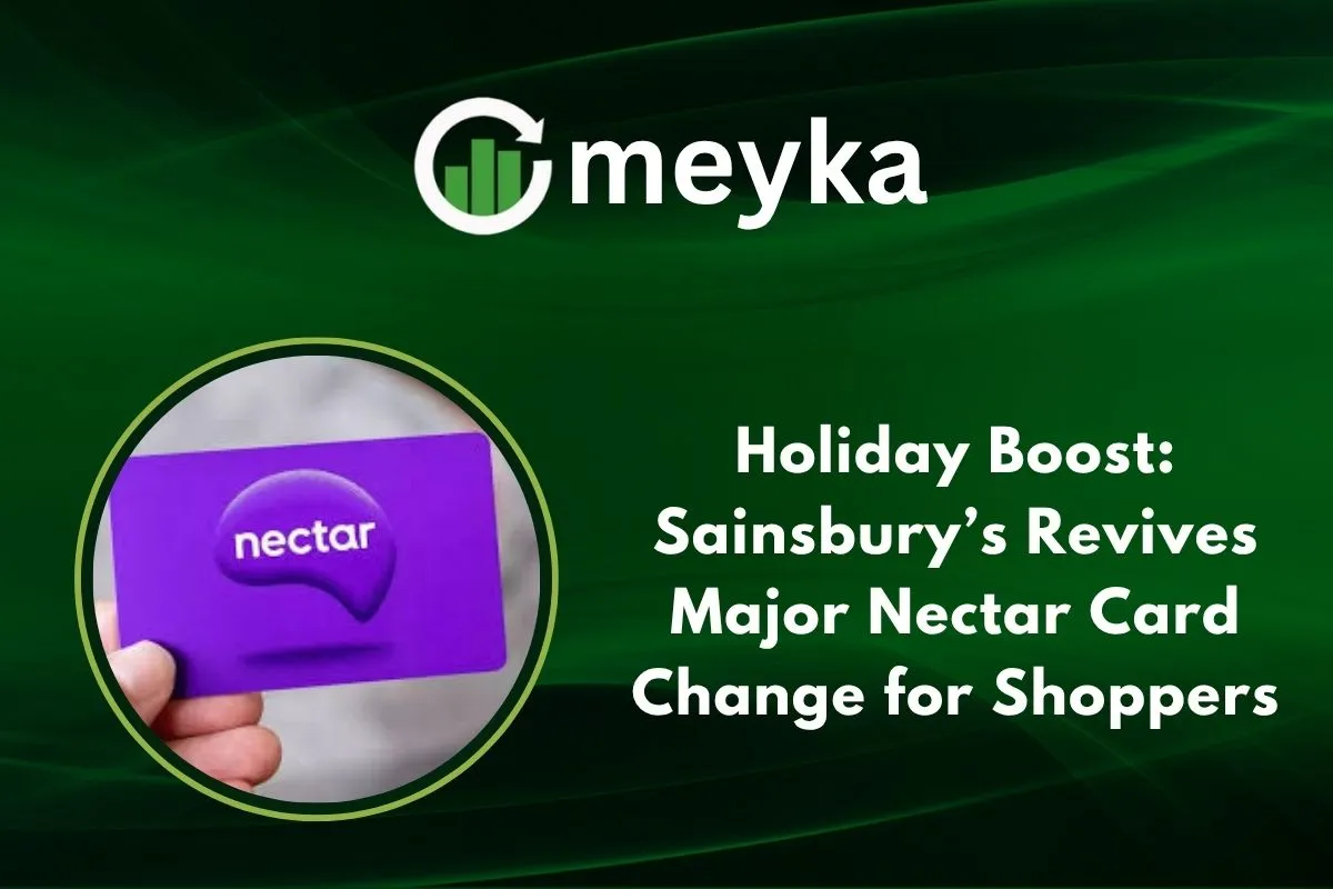 Holiday Boost: Sainsbury’s Revives Major Nectar Card Change for Shoppers
