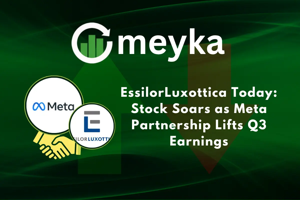 EssilorLuxottica Today: Stock Soars as Meta Partnership Lifts Q3 Earnings