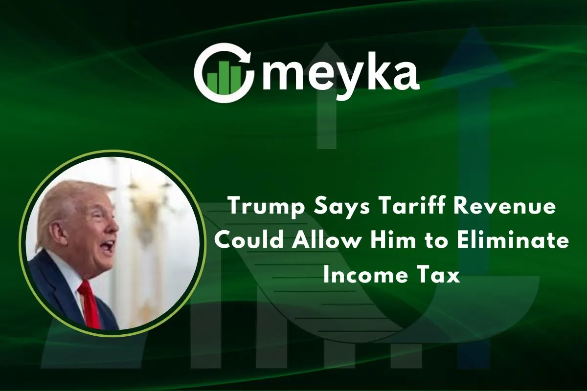 Trump Says Tariff Revenue Could Allow Him to Eliminate Income Tax