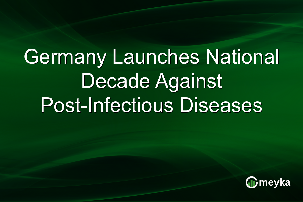 Germany Launches National Decade Against Post-Infectious Diseases