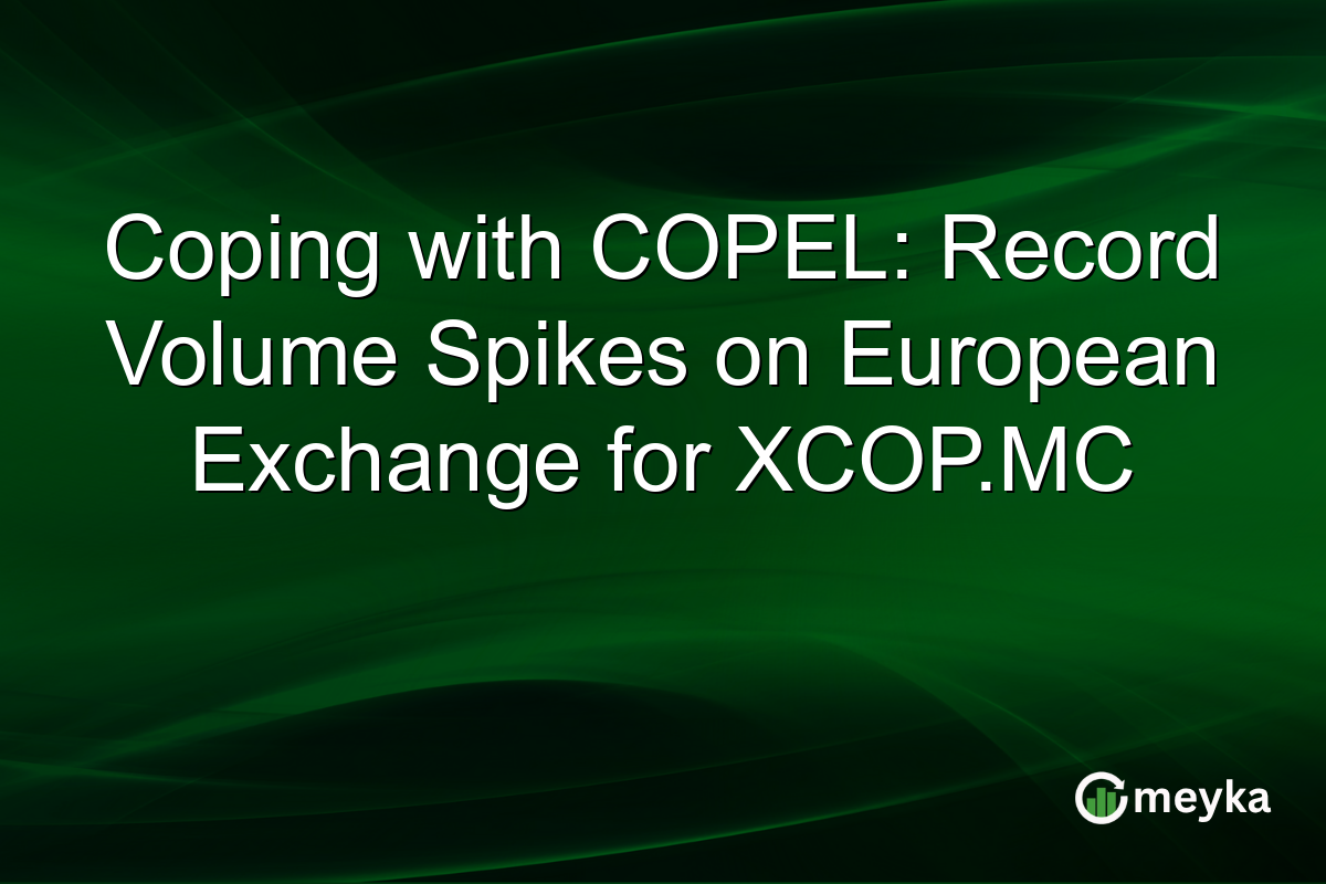 Coping with COPEL: Record Volume Spikes on European Exchange for XCOP.MC