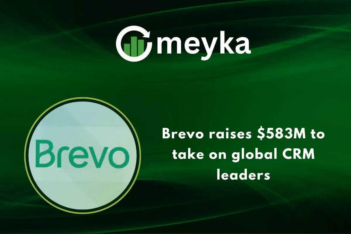 Brevo raises $583M to take on global CRM leaders