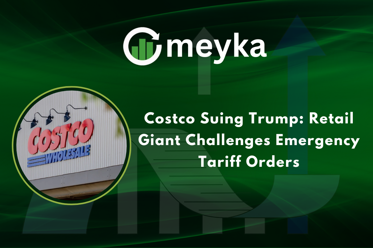 Costco Suing Trump: Retail Giant Challenges Emergency Tariff Orders