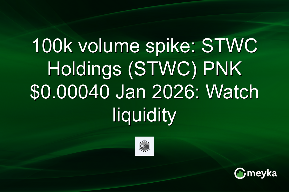 100k volume spike: STWC Holdings (STWC) PNK $0.00040 Jan 2026: Watch liquidity