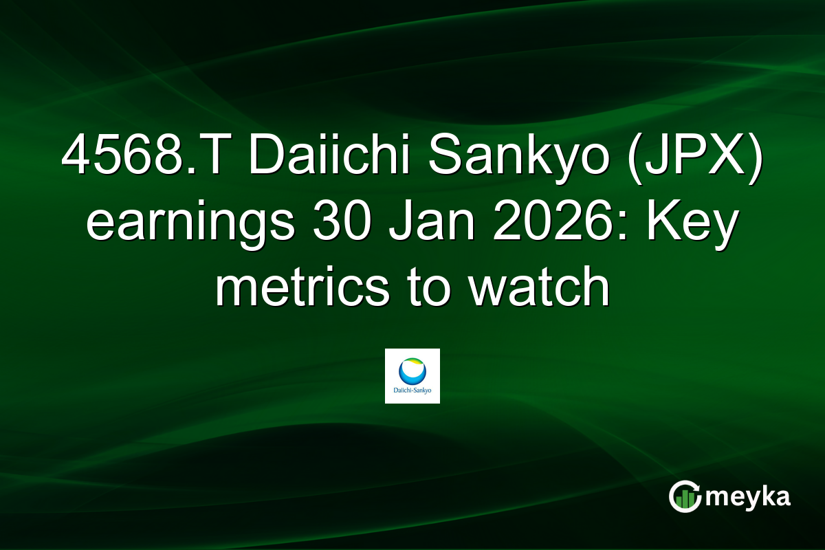 4568.T Daiichi Sankyo (JPX) earnings 30 Jan 2026: Key metrics to watch