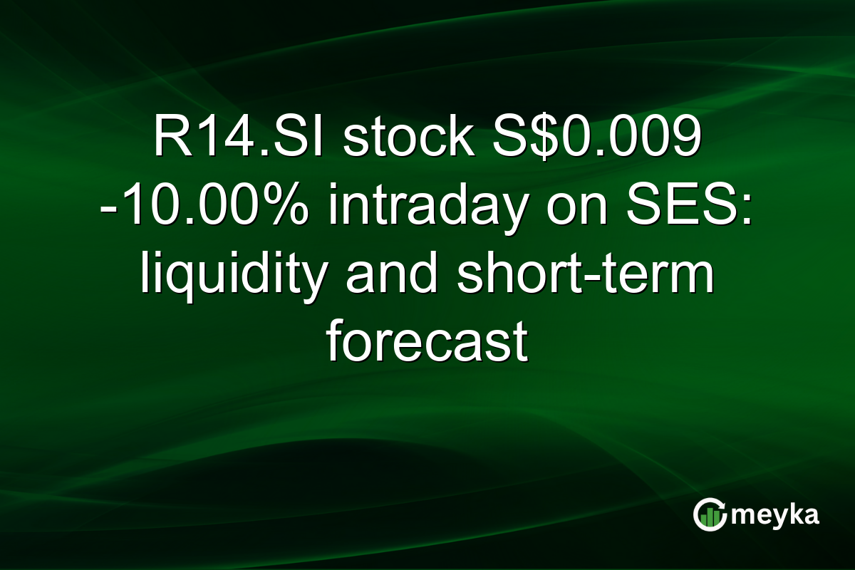 R14.SI stock S$0.009 -10.00% intraday on SES: liquidity and short-term forecast