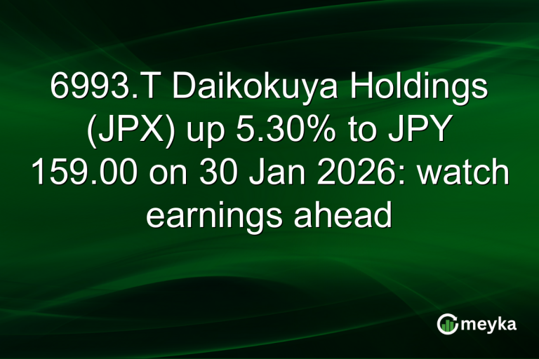 6993.T Daikokuya Holdings (JPX) up 5.30% to JPY 159.00 on 30 Jan 2026: watch earnings ahead