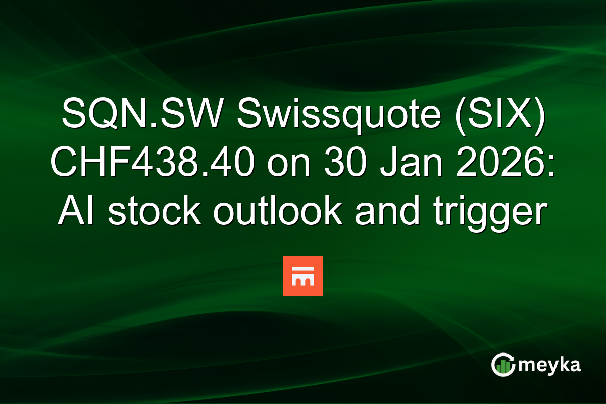SQN.SW Swissquote (SIX) CHF438.40 on 30 Jan 2026: AI stock outlook and trigger