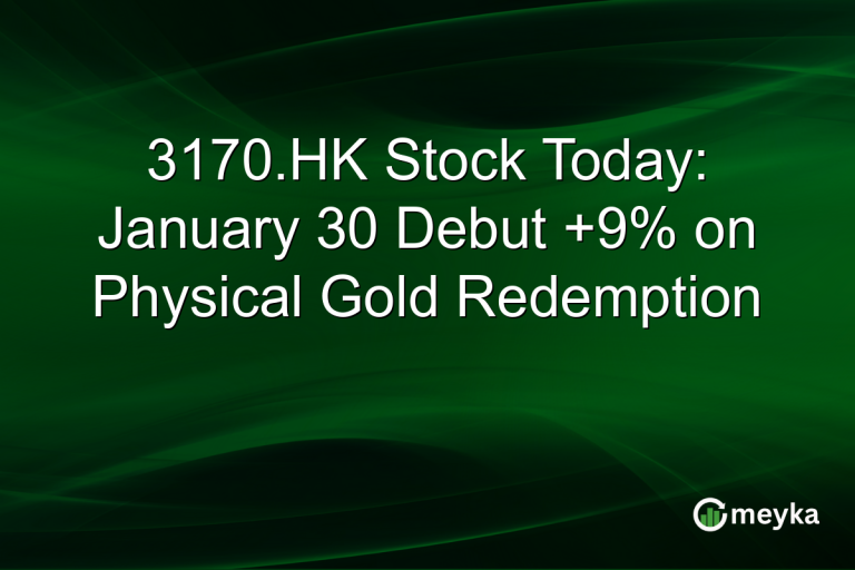 3170.HK Stock Today: January 30 Debut +9% on Physical Gold Redemption