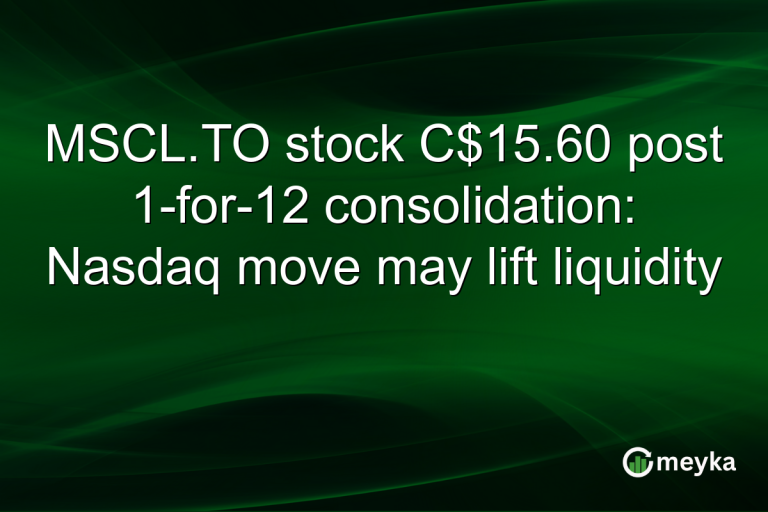 MSCL.TO stock C$15.60 post 1-for-12 consolidation: Nasdaq move may lift liquidity
