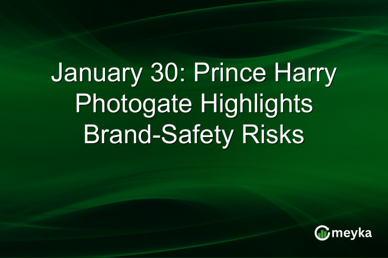 January 30: Prince Harry Photogate Highlights Brand-Safety Risks