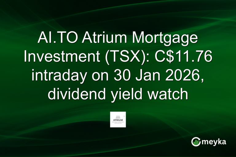 AI.TO Atrium Mortgage Investment (TSX): C$11.76 intraday on 30 Jan 2026, dividend yield watch