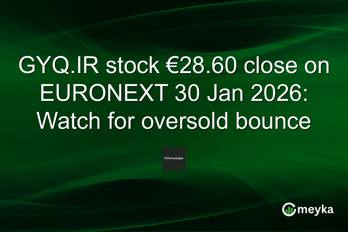 GYQ.IR stock €28.60 close on EURONEXT 30 Jan 2026: Watch for oversold bounce