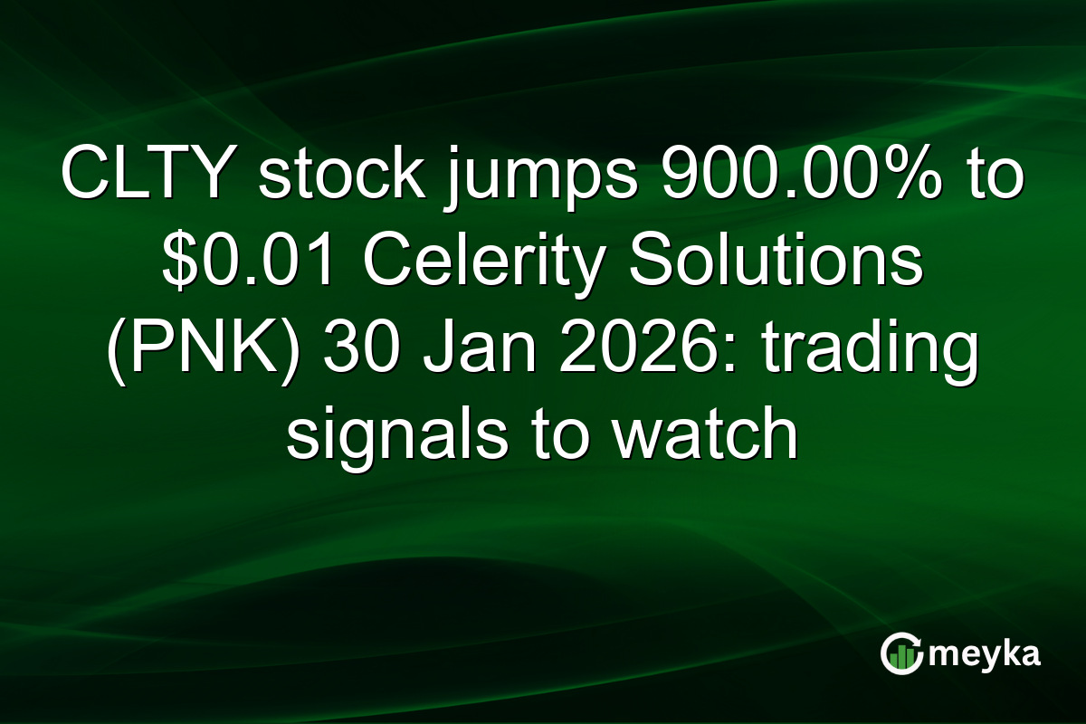 CLTY stock jumps 900.00% to $0.01 Celerity Solutions (PNK) 30 Jan 2026: trading signals to watch