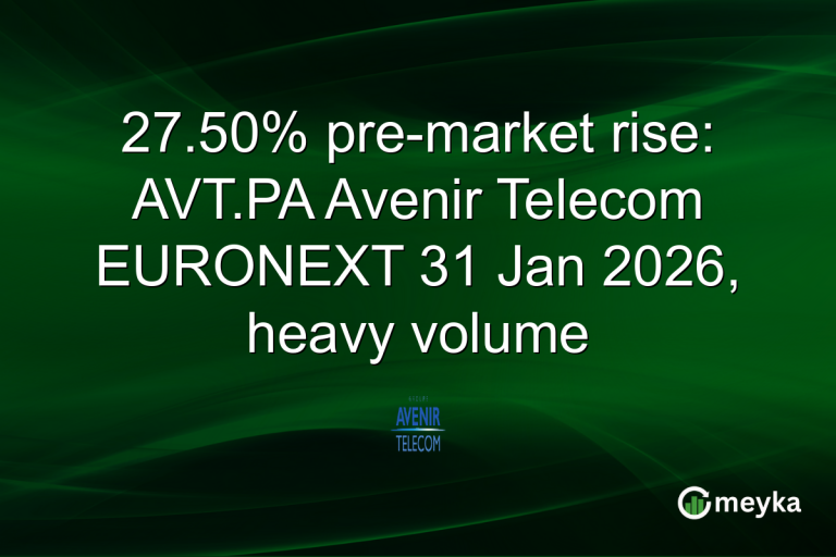 27.50% pre-market rise: AVT.PA Avenir Telecom EURONEXT 31 Jan 2026, heavy volume