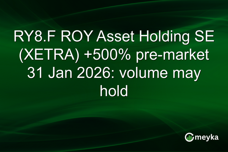 RY8.F ROY Asset Holding SE (XETRA) +500% pre-market 31 Jan 2026: volume may hold