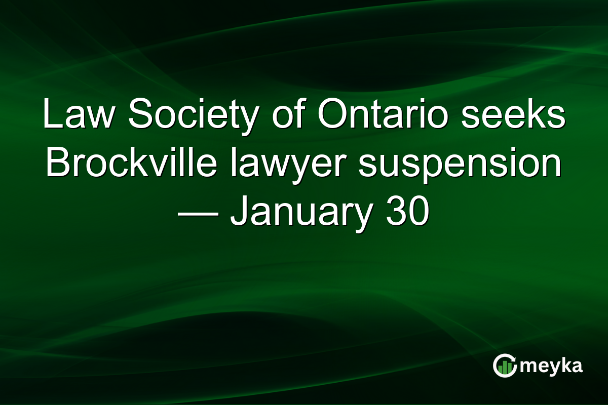 Law Society of Ontario seeks Brockville lawyer suspension — January 30