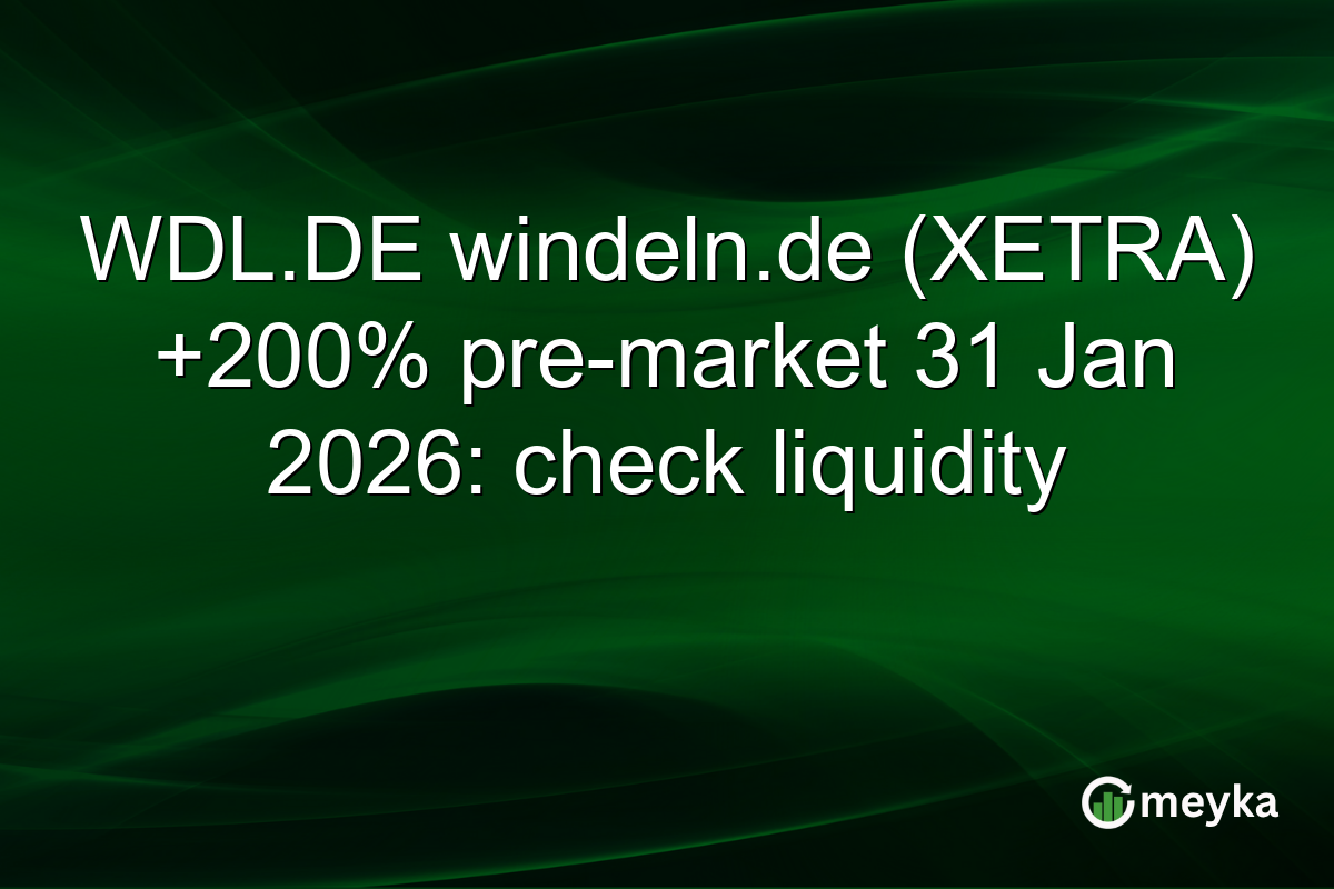 WDL.DE windeln.de (XETRA) +200% pre-market 31 Jan 2026: check liquidity
