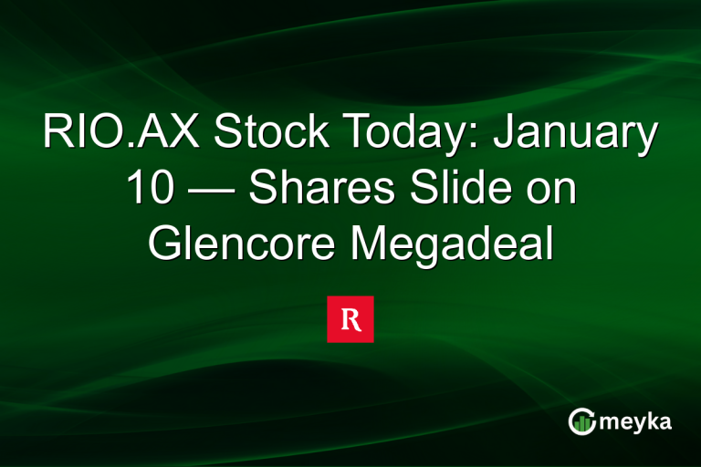 RIO.AX Stock Today: January 10 — Shares Slide on Glencore Megadeal