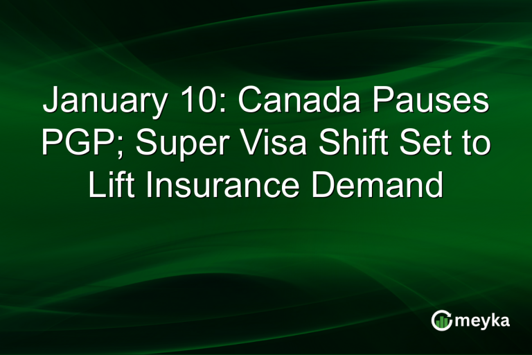 January 10: Canada Pauses PGP; Super Visa Shift Set to Lift Insurance Demand
