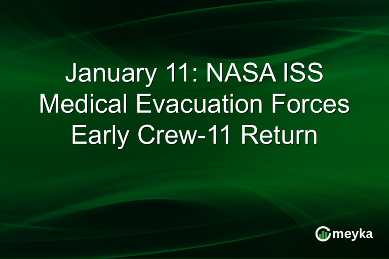 January 11: NASA ISS Medical Evacuation Forces Early Crew-11 Return