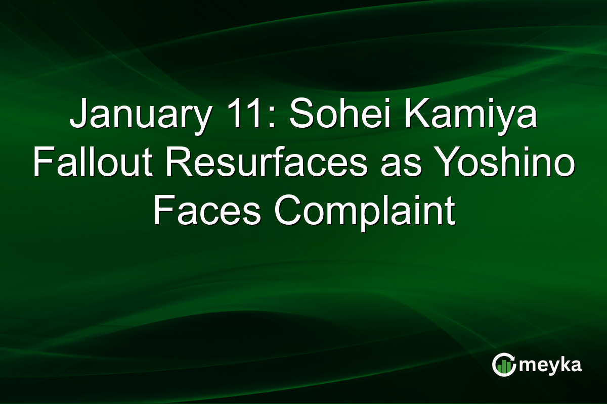 January 11: Sohei Kamiya Fallout Resurfaces as Yoshino Faces Complaint