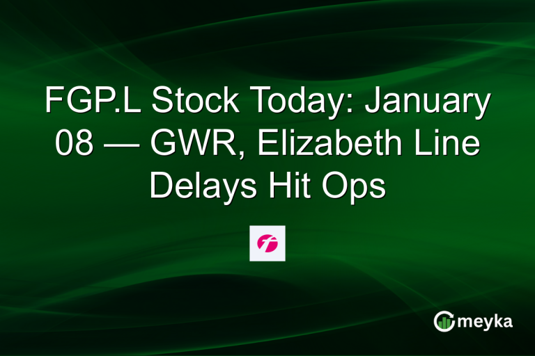 FGP.L Stock Today: January 08 — GWR, Elizabeth Line Delays Hit Ops