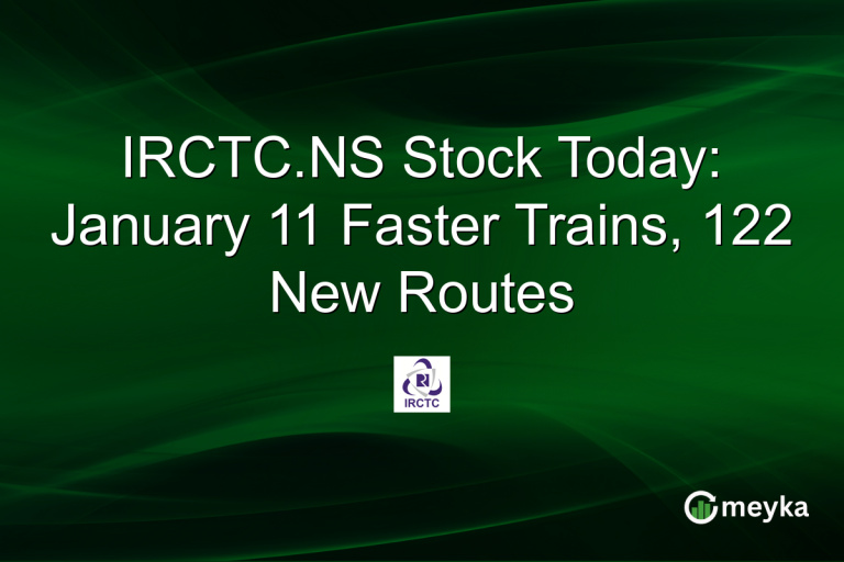 IRCTC.NS Stock Today: January 11 Faster Trains, 122 New Routes