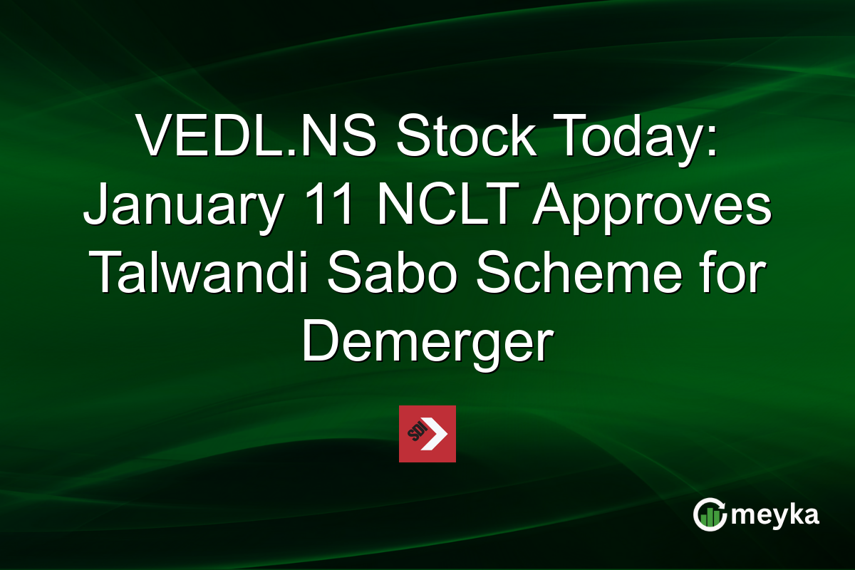 VEDL.NS Stock Today: January 11 NCLT Approves Talwandi Sabo Scheme for Demerger