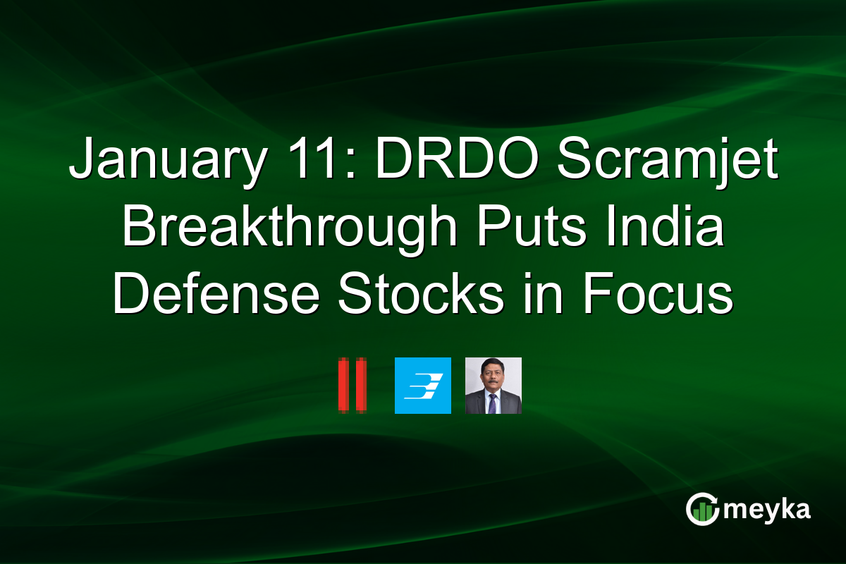 January 11: DRDO Scramjet Breakthrough Puts India Defense Stocks in Focus