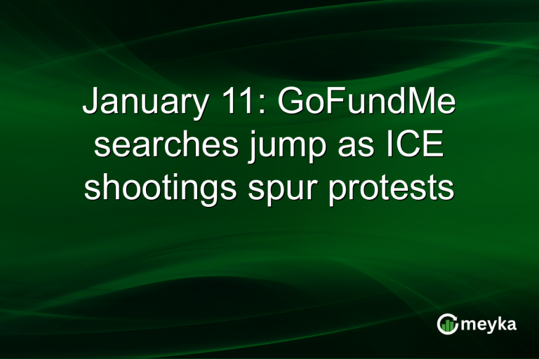January 11: GoFundMe searches jump as ICE shootings spur protests