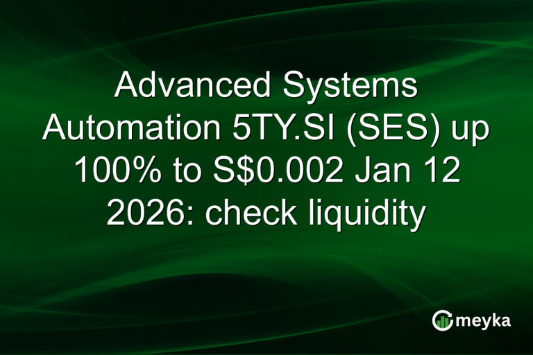 Advanced Systems Automation 5TY.SI (SES) up 100% to S$0.002 Jan 12 2026: check liquidity