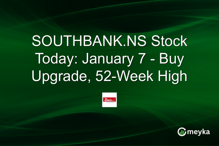 SOUTHBANK.NS Stock Today: January 7 - Buy Upgrade, 52-Week High