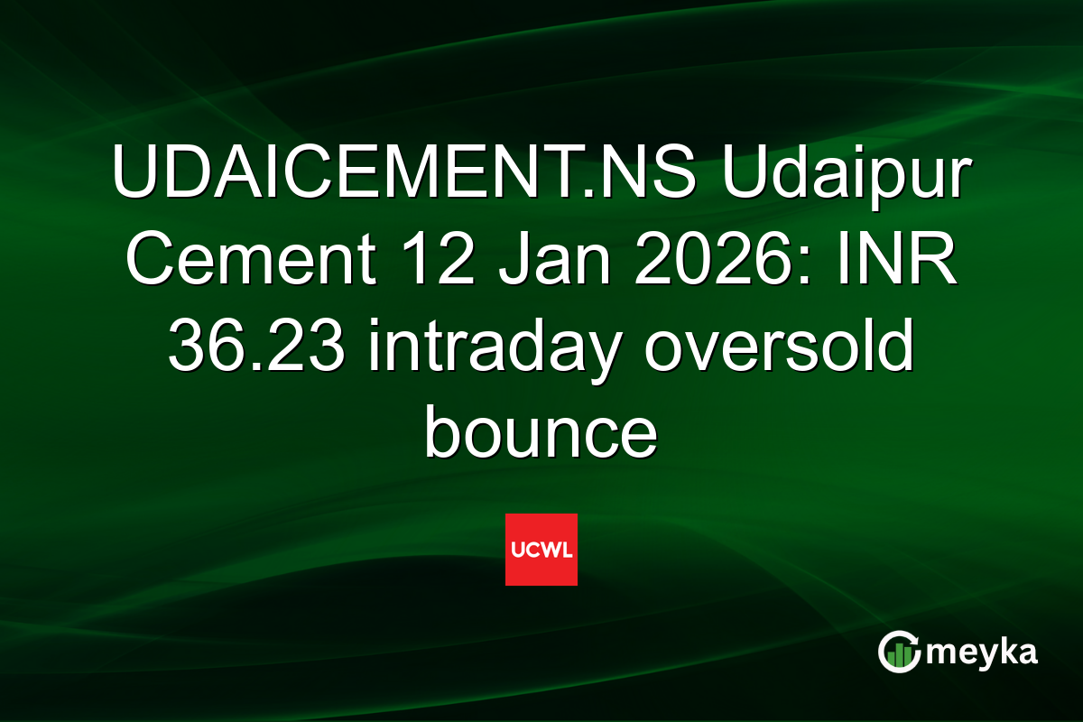 UDAICEMENT.NS Udaipur Cement 12 Jan 2026: INR 36.23 intraday oversold bounce