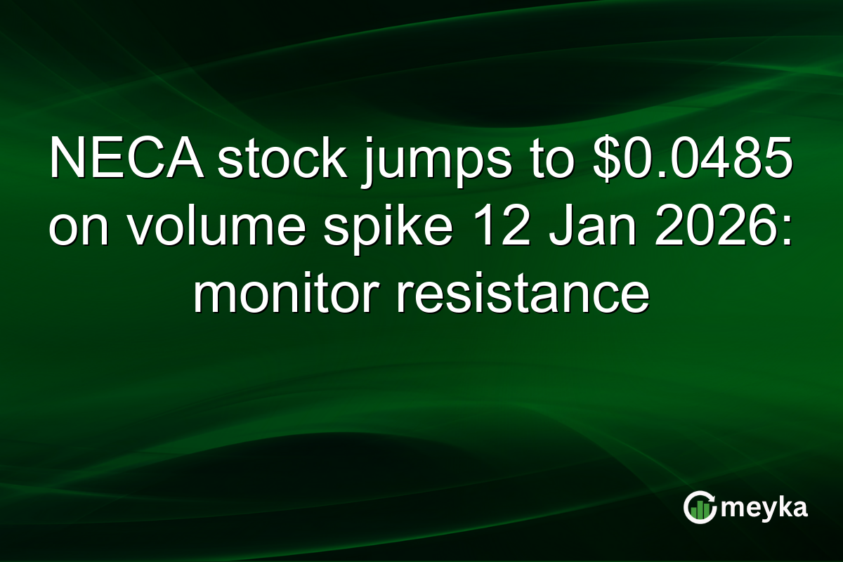 NECA stock jumps to $0.0485 on volume spike 12 Jan 2026: monitor resistance