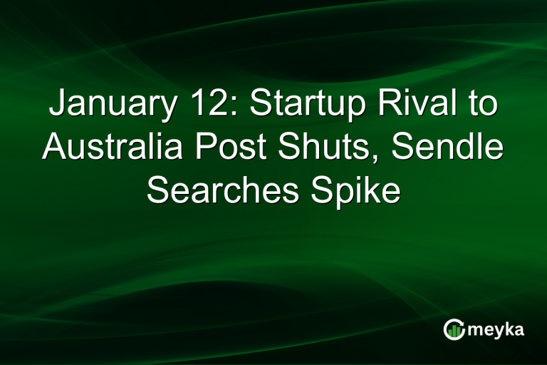 January 12: Startup Rival to Australia Post Shuts, Sendle Searches Spike