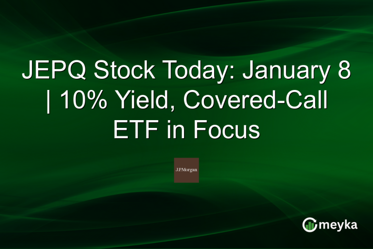 JEPQ Stock Today: January 8 | 10% Yield, Covered-Call ETF in Focus