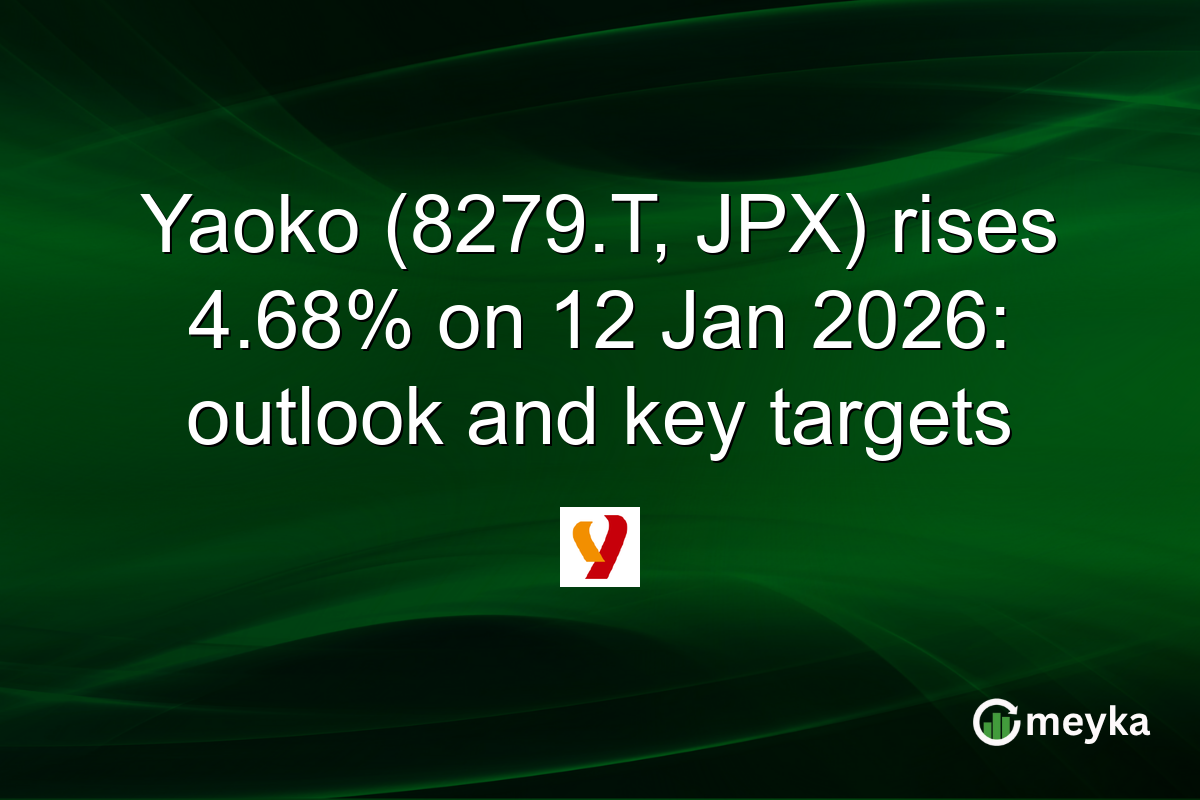 Yaoko (8279.T, JPX) rises 4.68% on 12 Jan 2026: outlook and key targets