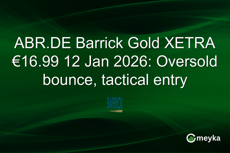 ABR.DE Barrick Gold XETRA €16.99 12 Jan 2026: Oversold bounce, tactical entry