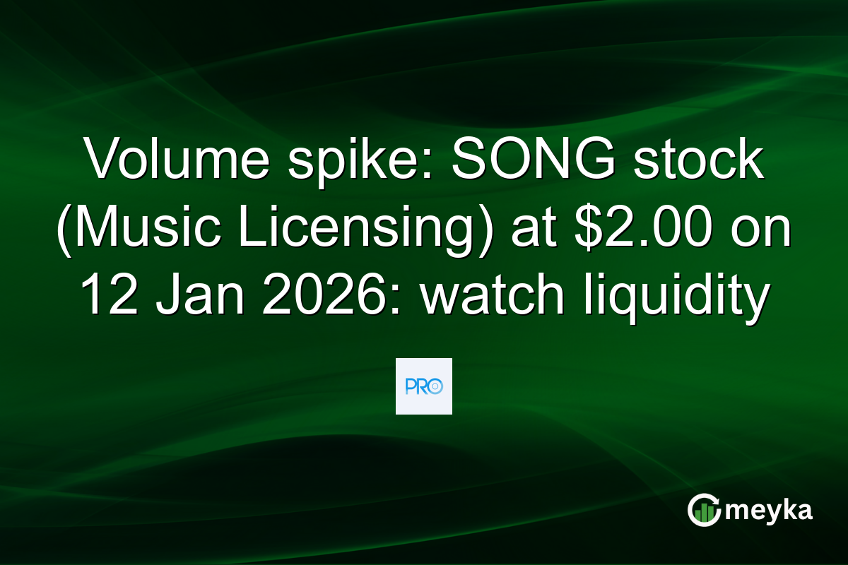Volume spike: SONG stock (Music Licensing) at $2.00 on 12 Jan 2026: watch liquidity