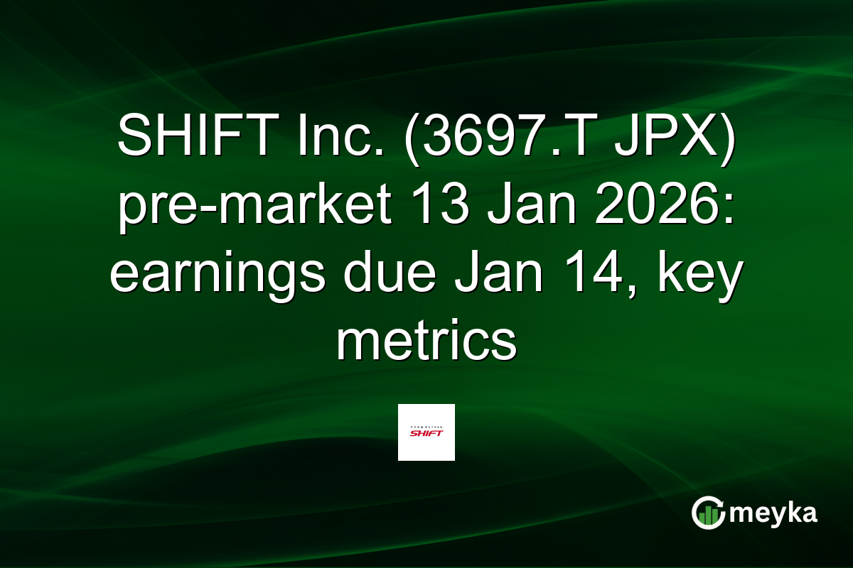 SHIFT Inc. (3697.T JPX) pre-market 13 Jan 2026: earnings due Jan 14, key metrics