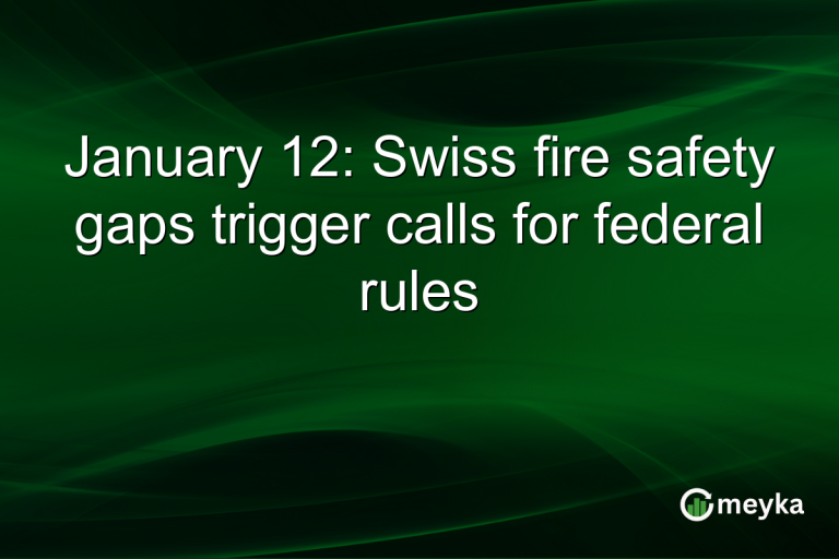 January 12: Swiss fire safety gaps trigger calls for federal rules